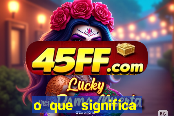 o que significa letras guardadas